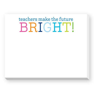 Teachers Make the Future Bright Mini Notepad