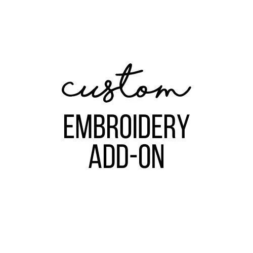 Custom Embroidery Add-On