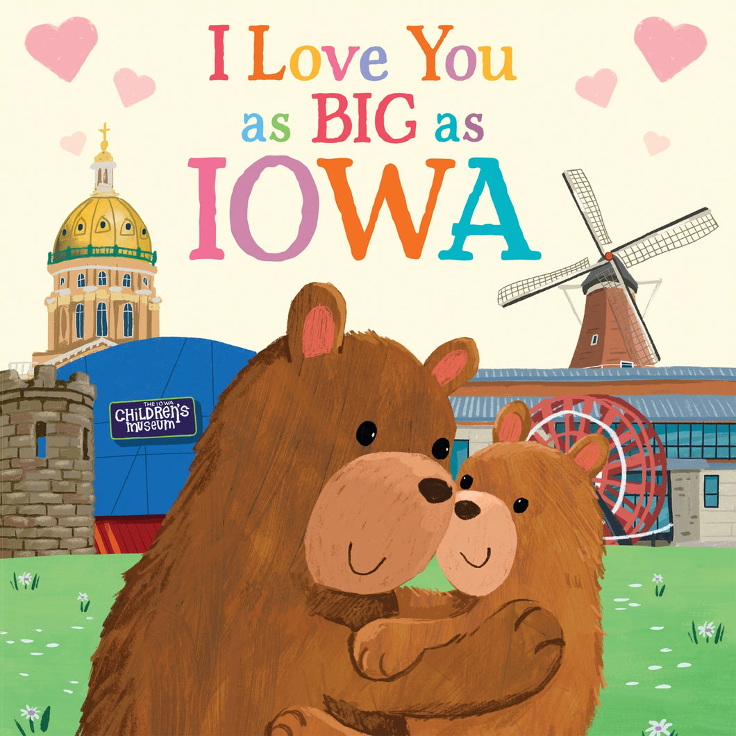 I Love You As Big As Iowa Board Book